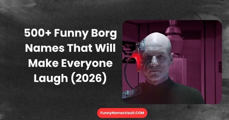 Funny Borg Names