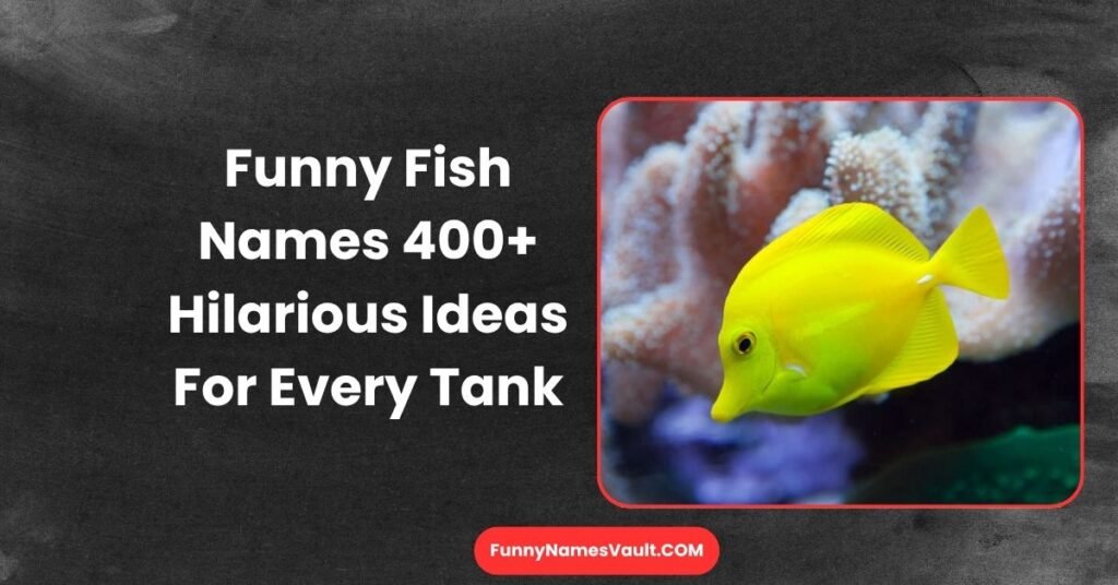 Funny Fish Names