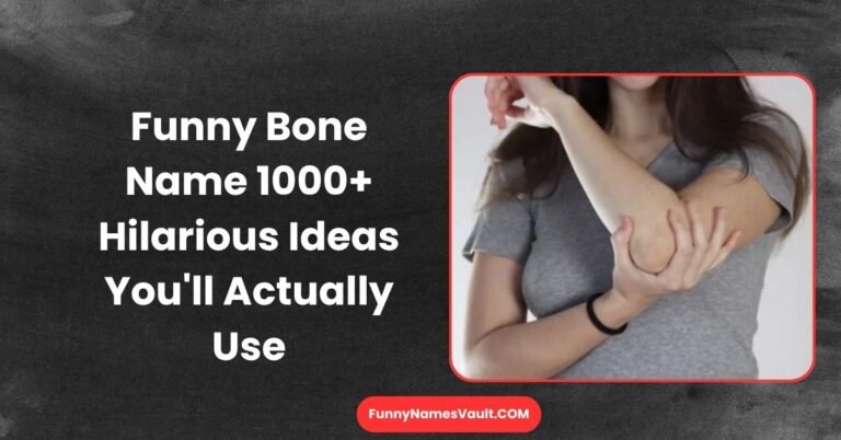 Funny Bone Name