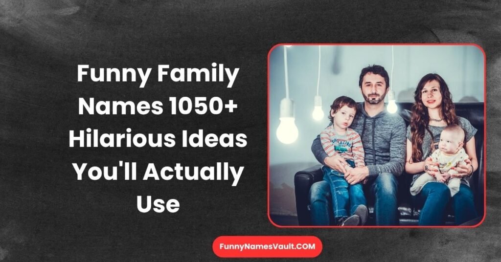 Funny Family Names