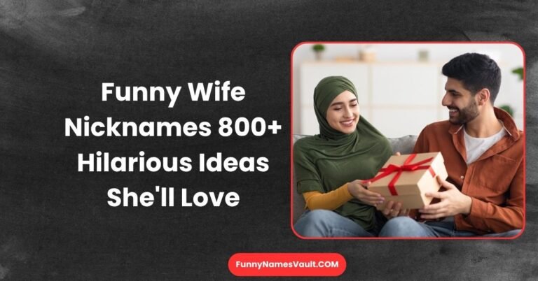Funny Wife Nicknames