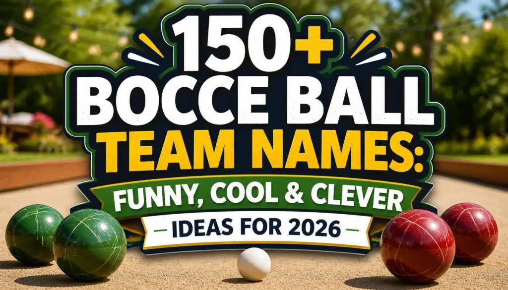 Bocce Ball Team Names
